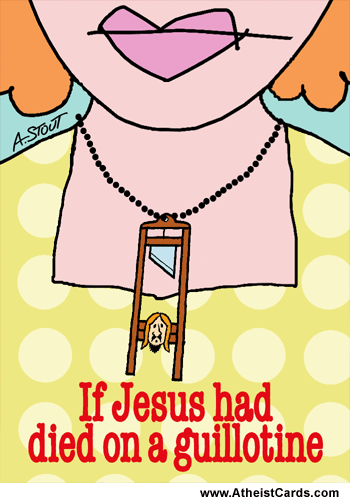 If Jesus Had Died on a Guillotine