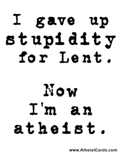 Stupidity for Lent